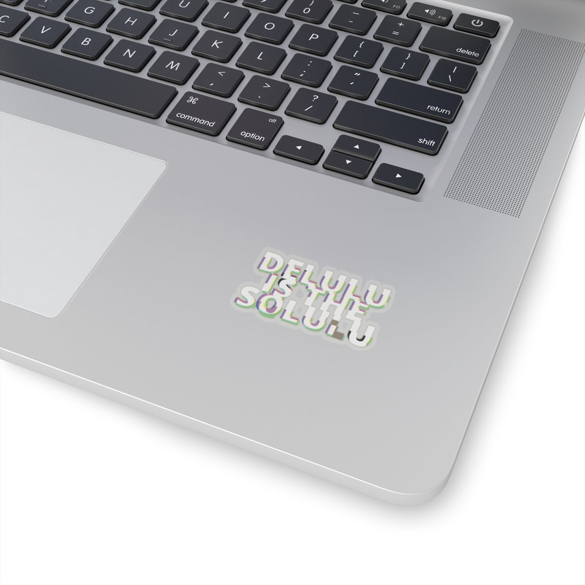 Motivational Kiss-Cut Stickers - "DELULU is the SOLULU"