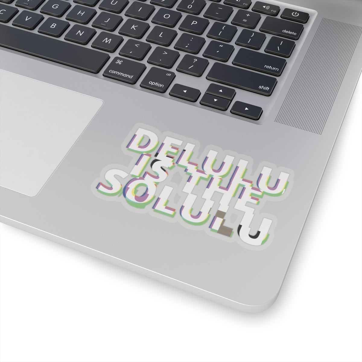 Motivational Kiss-Cut Stickers - "DELULU is the SOLULU"